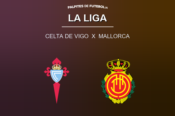 Palpite do dia, Celta de Vigo x Mallorca, La Liga | Palpites de Futebol IA