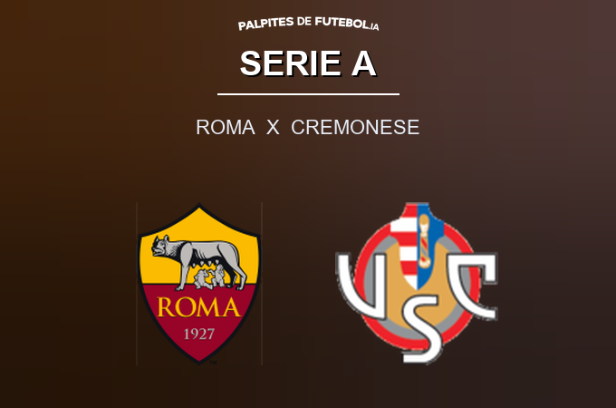 Palpite do dia, Roma x Cremonese, Serie A | Palpites de Futebol IA