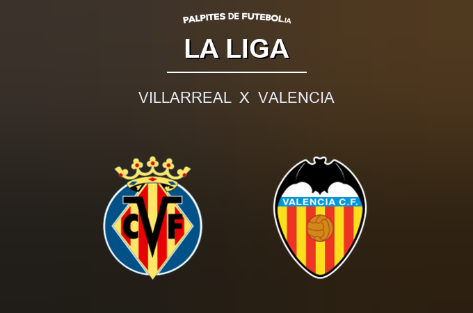 Palpite do dia, Villarreal x Valencia, La Liga | Palpites de Futebol IA